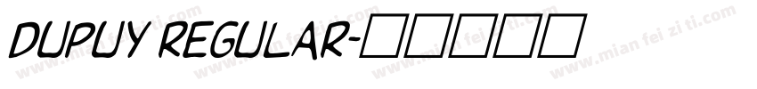 Dupuy Regular字体转换